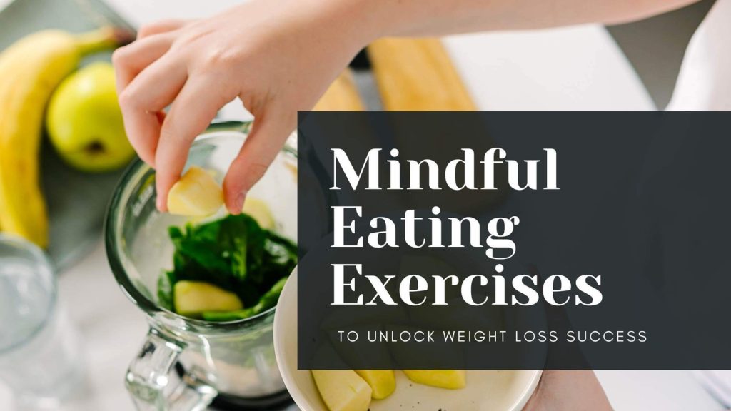 The Ultimate Guide to Mindful Eating: A Path to Weight Loss Success